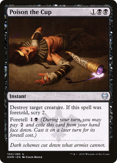 Poison the Cup - Foil