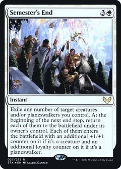Semester's End (027) (Prerelease) - Foil