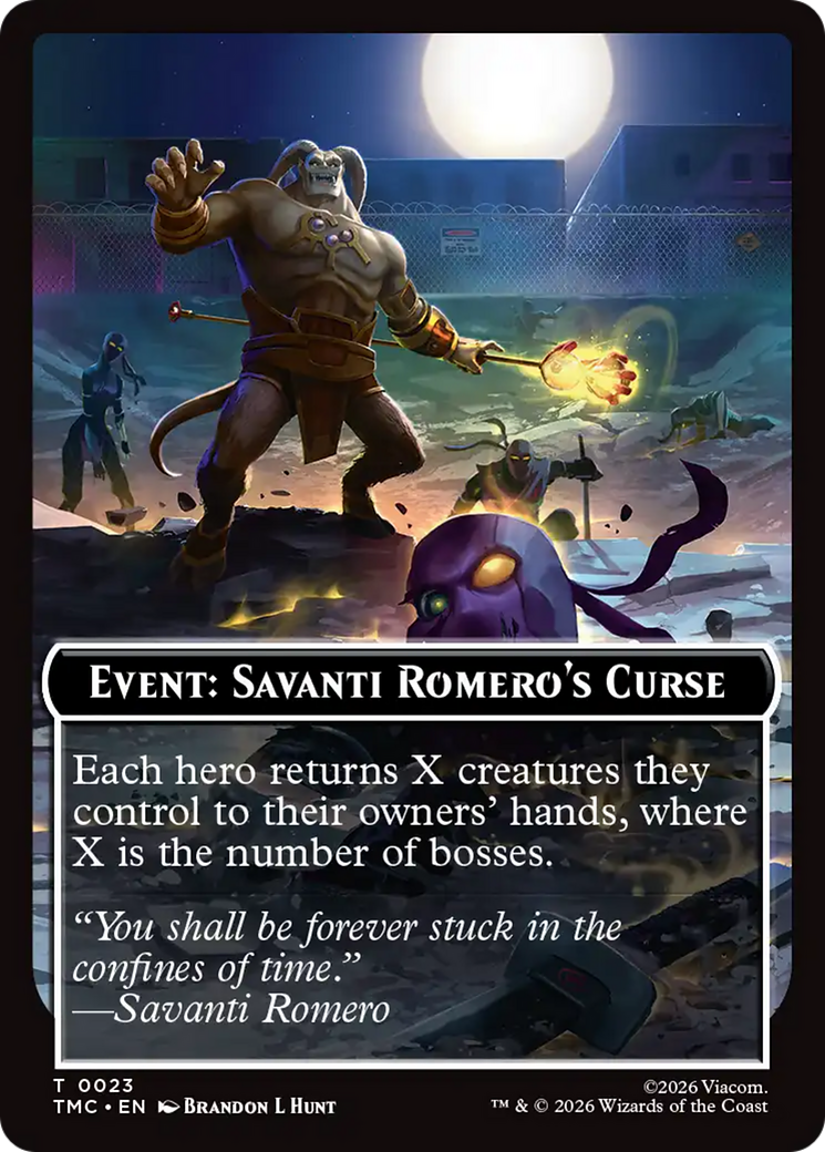 Event: Savanti Romero's Curse (0023) (TTMC)