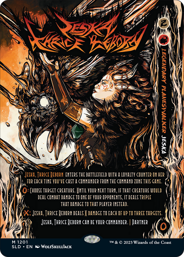 Jeska, Thrice Reborn (1201) (Showcase)