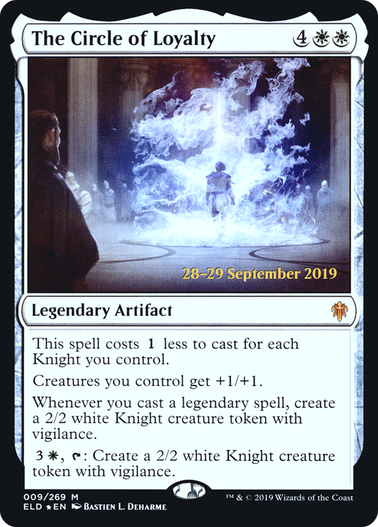 The Circle of Loyalty (009) (Prerelease) - Foil