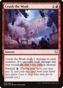 Crush the Weak - Foil