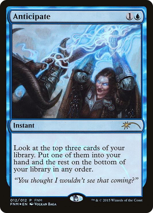 Anticipate (012) (FNM) - Foil