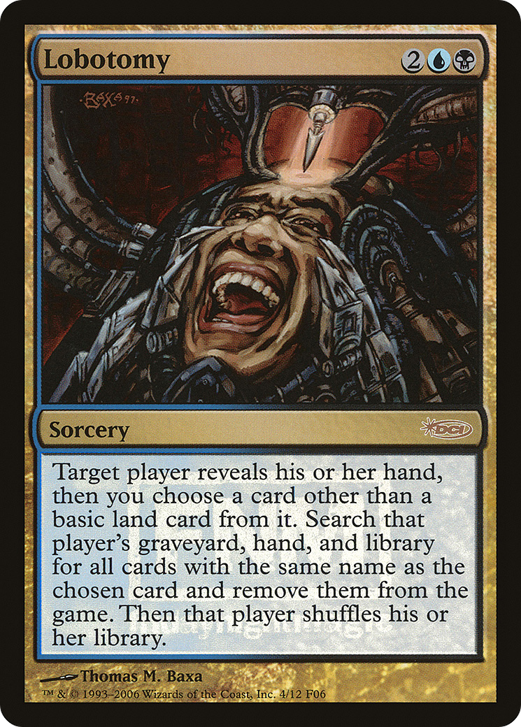 Lobotomy (004) (FNM) - Foil