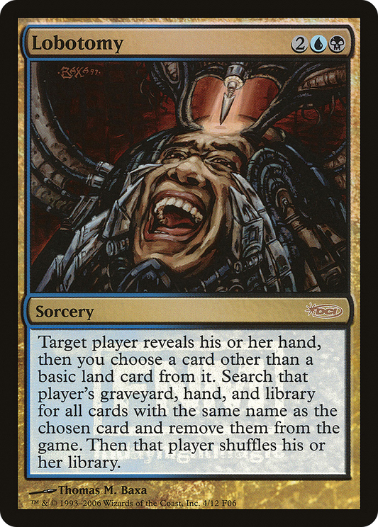 Lobotomy (004) (FNM) - Foil