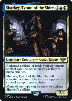 Sharkey, Tyrant of the Shire (0229) (Prerelease) - Foil