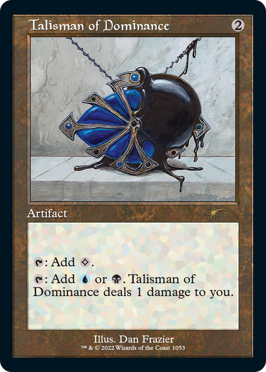 Talisman of Dominance (1053) (Retro Frame) - Foil Etched