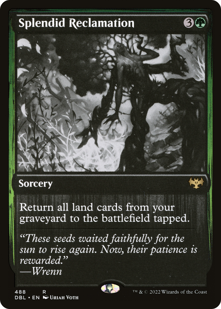 Splendid Reclamation - Foil