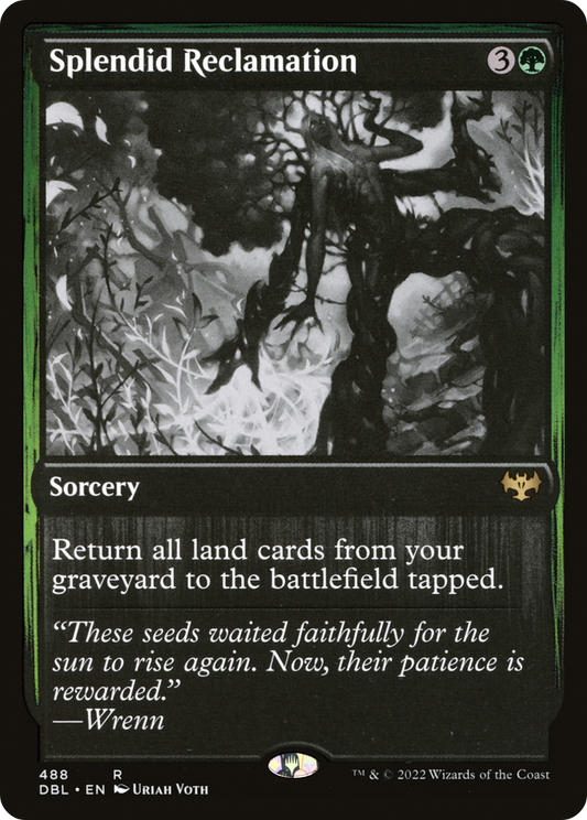 Splendid Reclamation - Foil