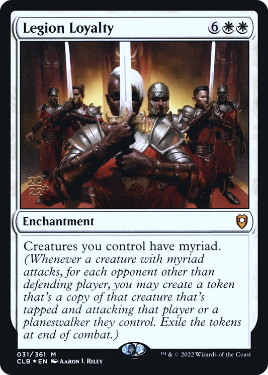 Legion Loyalty (031) (Prerelease) - Foil