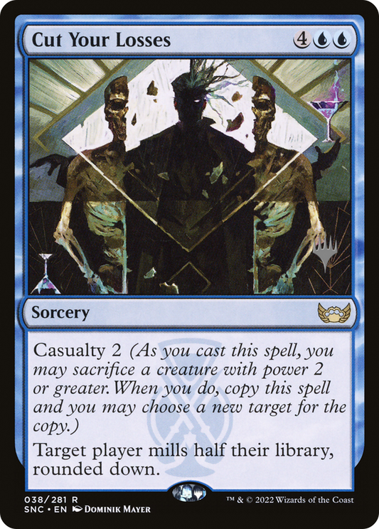 Cut Your Losses (038) (Promo Pack) - Foil