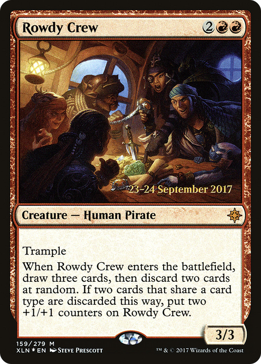 Rowdy Crew (159) (Prerelease) - Foil