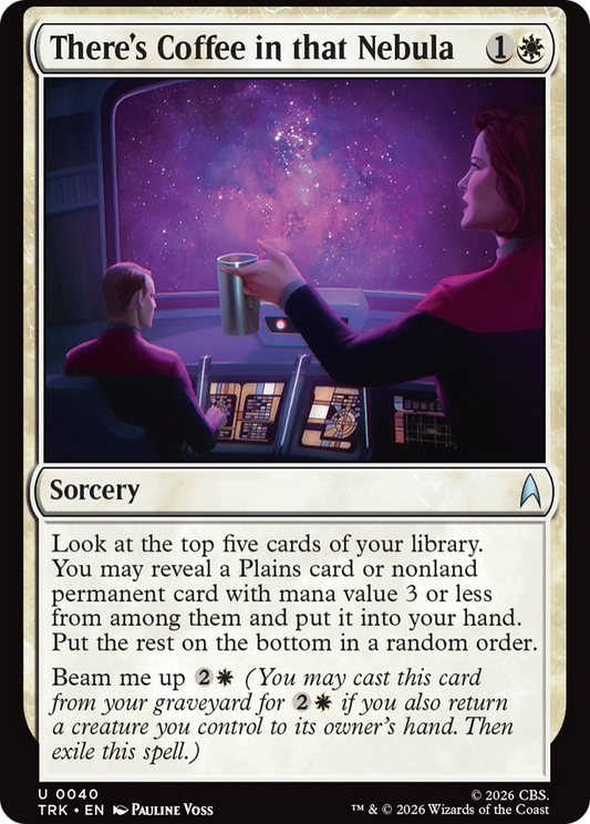 There's Coffee in that Nebula (TRK) - Foil