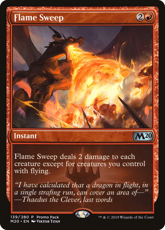 Flame Sweep (139) (Promo Pack)