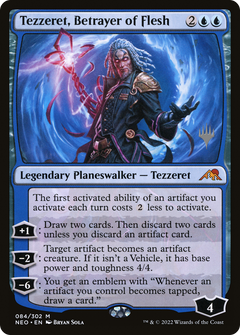 Tezzeret, Betrayer of Flesh (084) (Promo Pack) - Foil