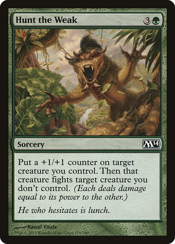 Hunt the Weak - Foil
