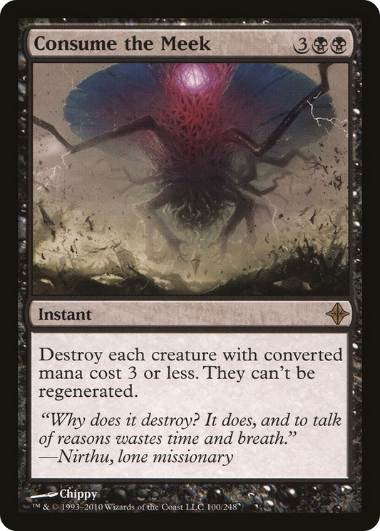 Consume the Meek - Foil