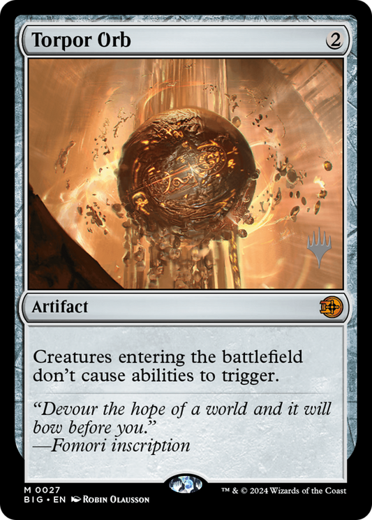 Torpor Orb (0027) (Promo Pack) (PBIG)