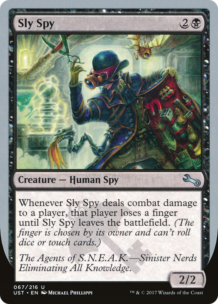 Sly Spy (Sinister Nerds Eliminating All Knowledge.)