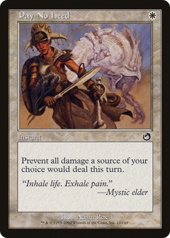Pay No Heed - Foil
