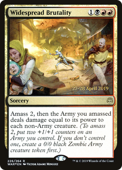 Widespread Brutality (226) (Prerelease) - Foil