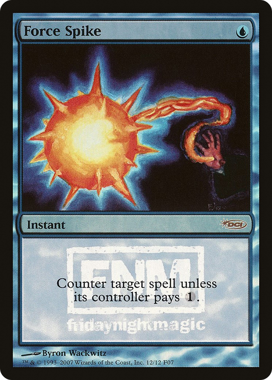 Force Spike (012) (FNM) - Foil