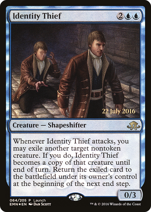 Identity Thief (064) (Launch) - Foil