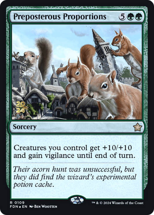 Preposterous Proportions (0109) (Prerelease) - Foil