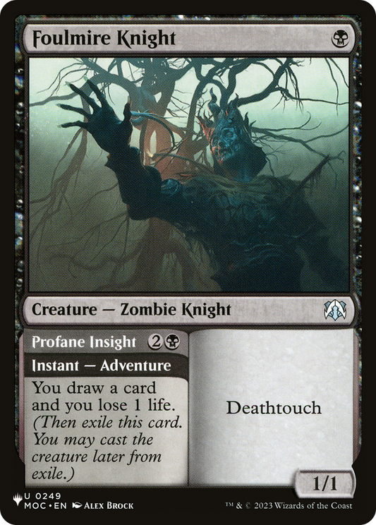 Foulmire Knight // Profane Insight (249)