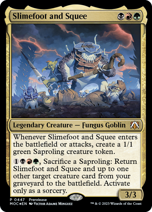 Slimefoot and Squee (0447) (Prerelease)