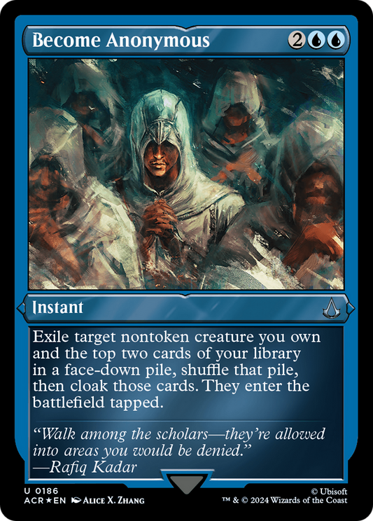 Become Anonymous (0186) - Foil Etched