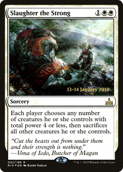 Slaughter the Strong (022) (Prerelease) - Foil