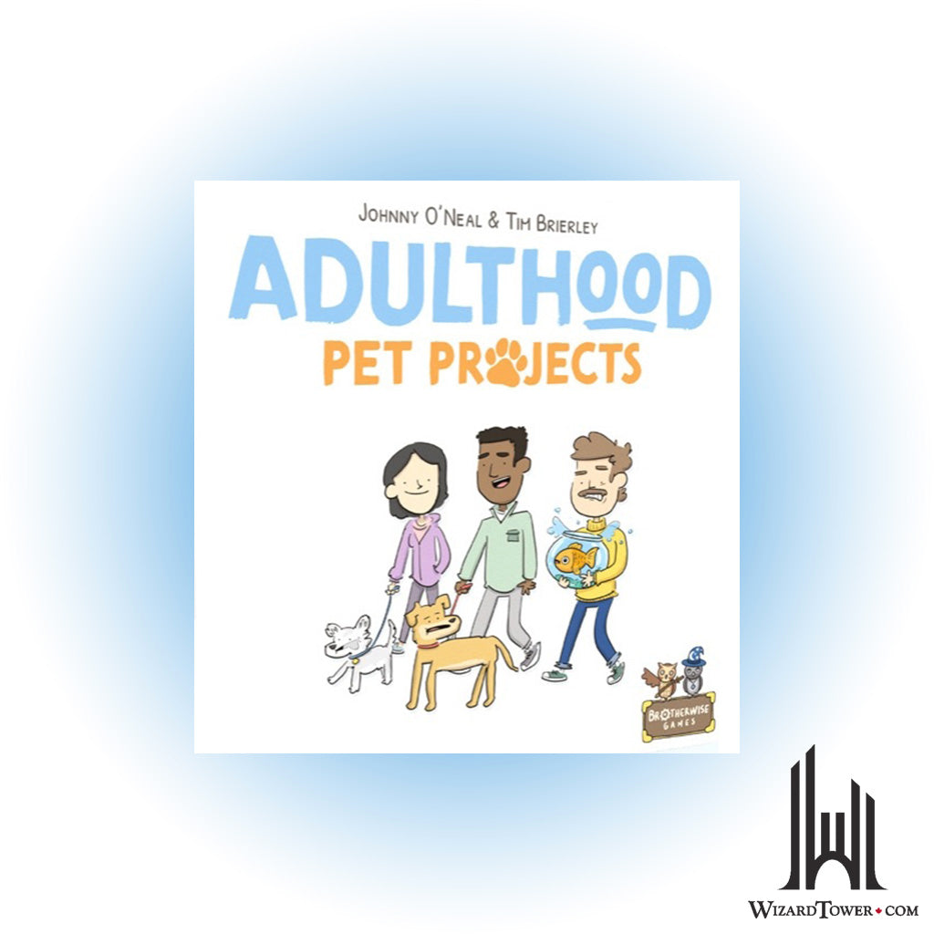 Adulthood: Pet Projects