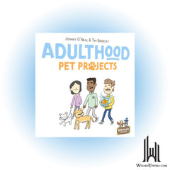 Adulthood: Pet Projects