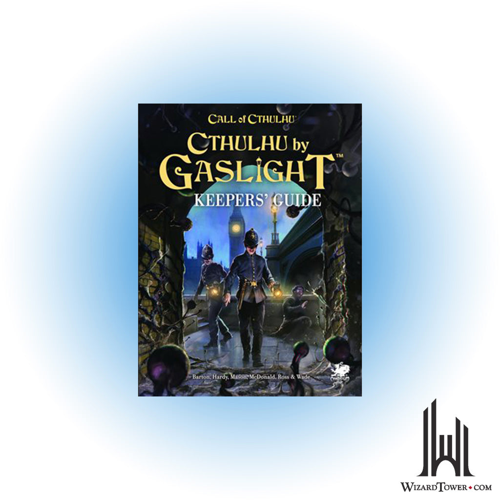 Call of Cthulhu - Cthulhu by Gaslight - Keepers' Guide