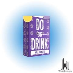 Do or Drink - Hallowasted
