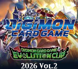 Jul 10 - Digimon Evolution Cup 2026 Vol. 2