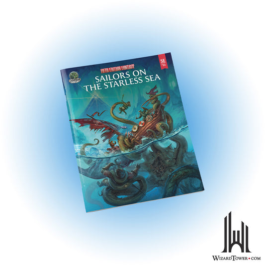Fifth Edition Fantasy #33 - Sailors of the Starless Sea