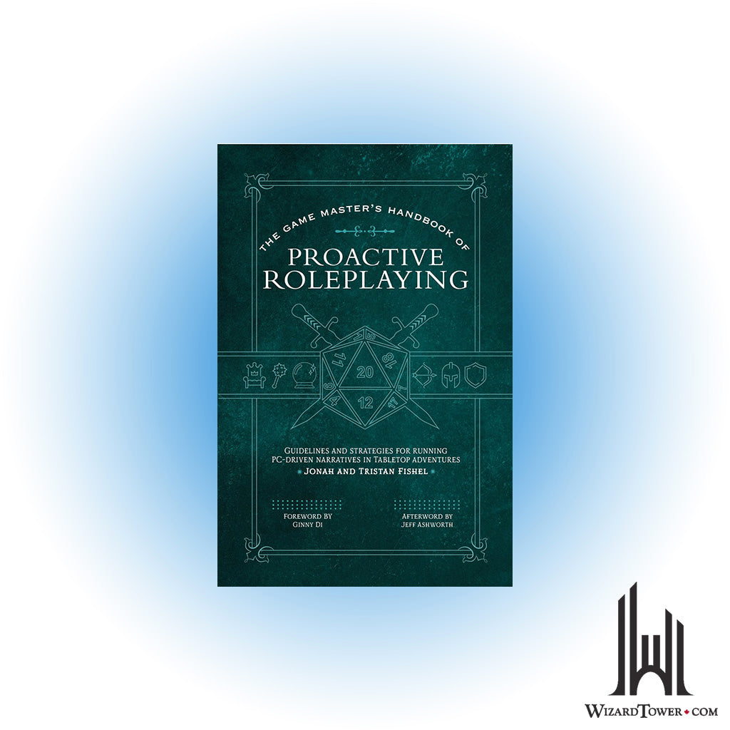 The Game Master's Handbook of Proactive Roleplaying