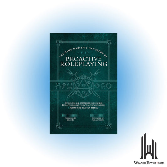 The Game Master's Handbook of Proactive Roleplaying
