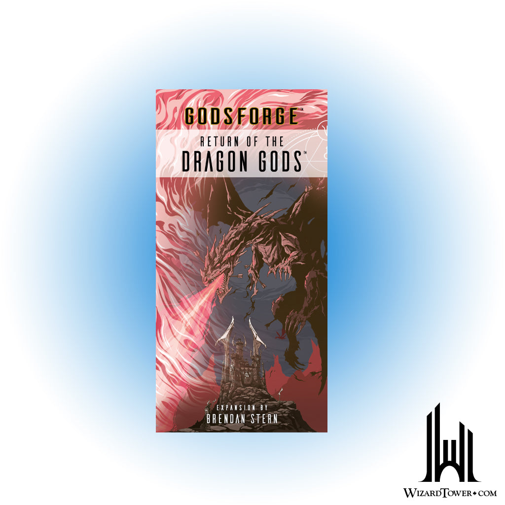 Godsforge - Return of the Dragon Gods