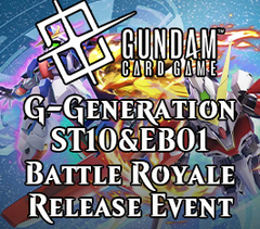 Jun 27 - Gundam G-Generation ST10&EB01 Battle Royale Release Event
