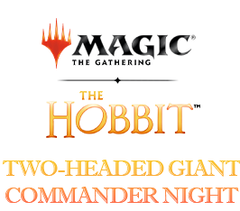 Aug 29 - Two-Headed Giant Commander Event - The Hobbit