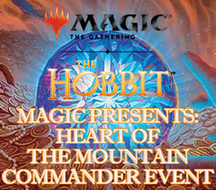 Sep 05 - Magic Presents: Heart of the Mountain Commander Event