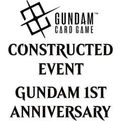 Oct 07 - Gundam 1st Anniversary Constructed Event