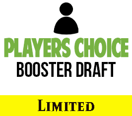 Jan 06 - Player's Choice Booster Draft Event - WINNER CHAOS
