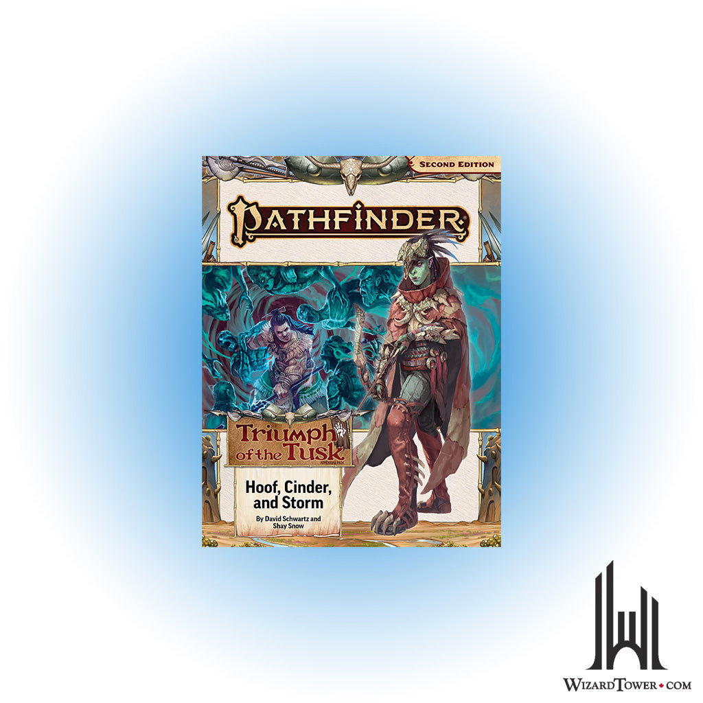 Pathfinder 2nd Edition #208 - Triumph of the Tusk - Hoof, Cinder, and Storm