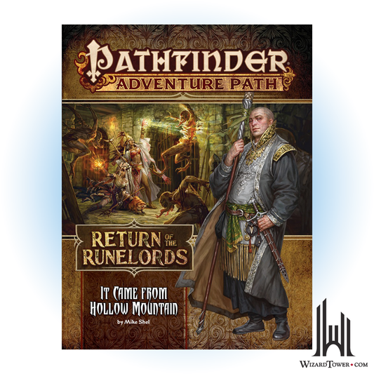 Pathfinder #134 - Return of the Runelords - It Came From Hollow Mountain