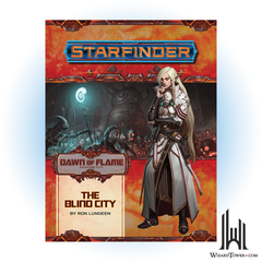 Starfinder Adventure Path - Dawn of Flame - The Blind City
