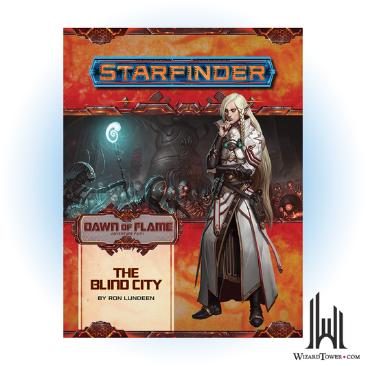Starfinder Adventure Path - Dawn of Flame - The Blind City